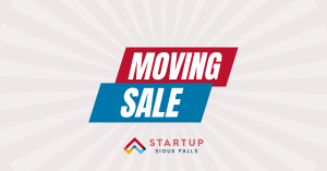 Startup Sioux Falls Moving Sale Event Graphic