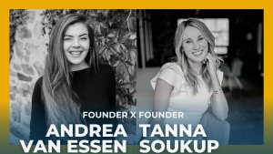 founder x founder tanna & andrea