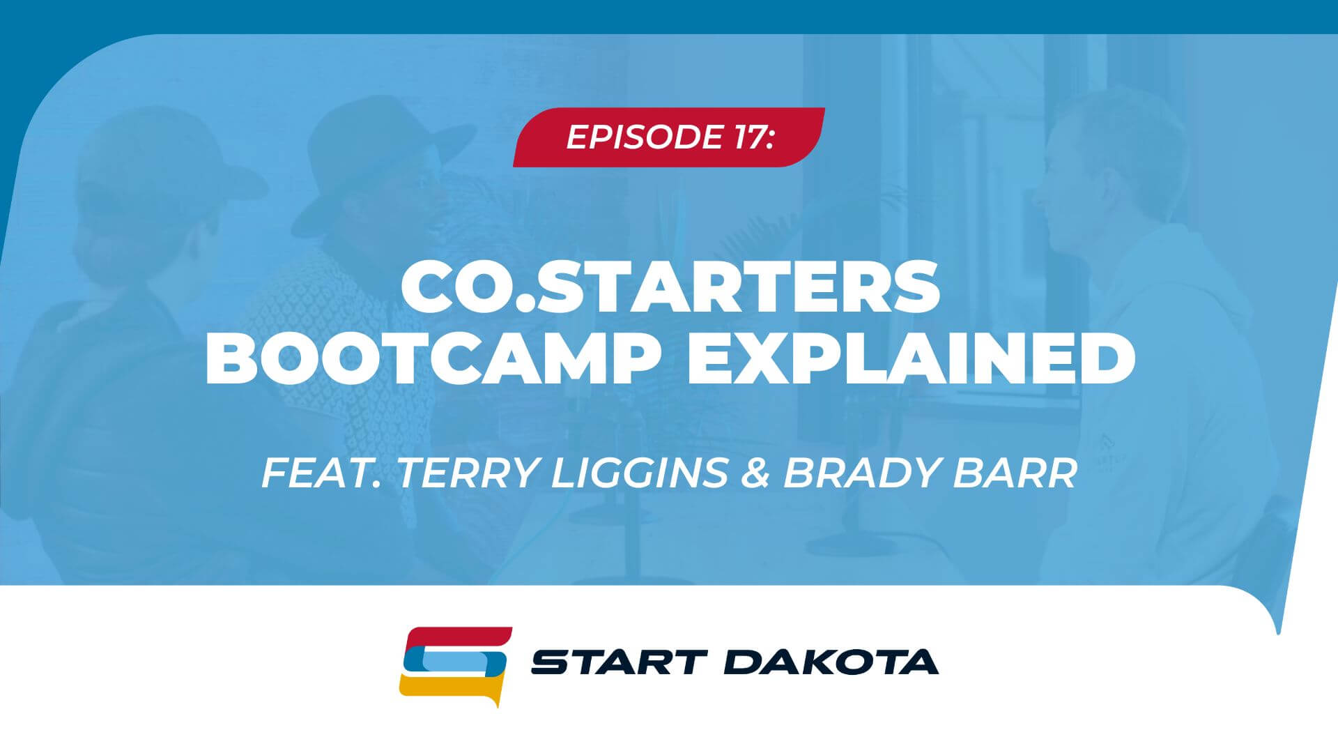 CO.STARTERS Bootcamp Explained Startup Sioux Falls